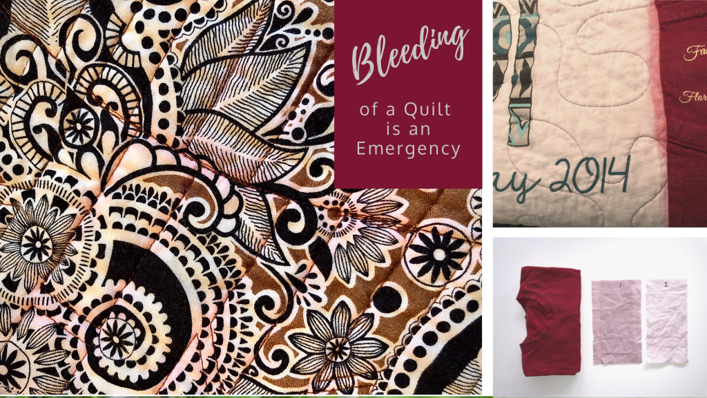 Bleeding of a Quilt is an Emergency! Rhapsody Red Designs