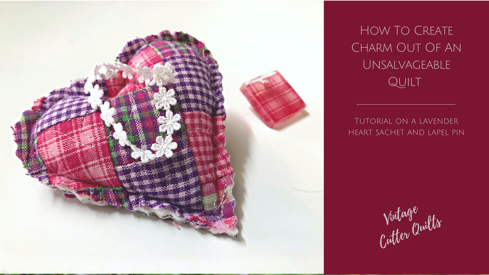 How to Create Charm out of an Unsalvageable Quilt